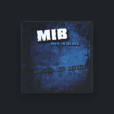 Listen to Men in Blues, watch music videos, read bio, see tour dates & more!