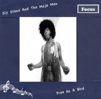 Free As a Bird - Sly Stone & The Mojo Men