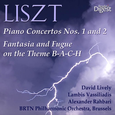 Liszt: Piano Concertos Nos. 1 and 2; Fantasia and Fugue on the Theme B-A-C-H