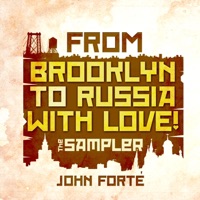 From Brooklyn to Russia With Love! (The Sampler) - EP - John Forte