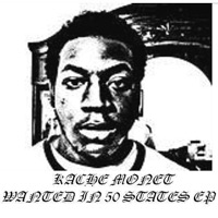 Wanted In 50 States EP - Kache Monet