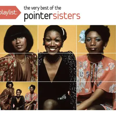 Playlist: The Very Best of the Pointer Sisters - Pointer Sisters