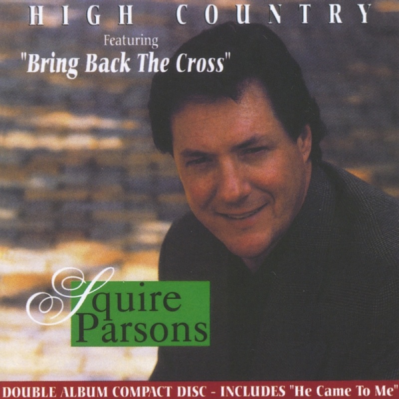 The Greatest of All Miracles Squire Parsons Song Lyrics, Music