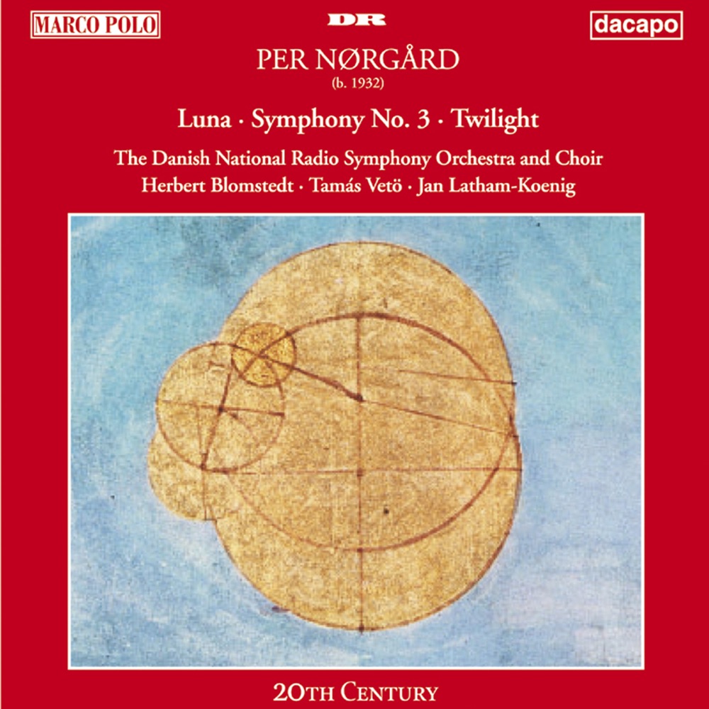 Обложка альбома «Norgard: Luna - Symphony No. 3 - Twilight» — Herbert Blomstedt, Danish National Symphony Orchestra, Hedwig Rummel, Tamas Veto, Danish National Radio Choir, Tom Nyboe & Jan Latham-Koenig
