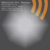 Melancholic Afro - Remixes