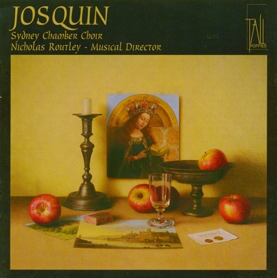 Josquin : Sydney Chamber Choir
