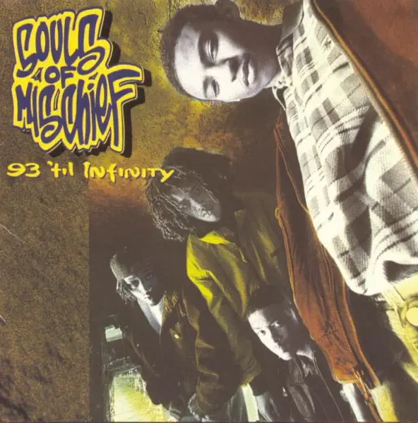 93 'Til Infinity — Souls of Mischief