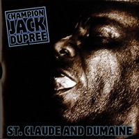 St. Claude and Dumaine - Champion Jack Dupree