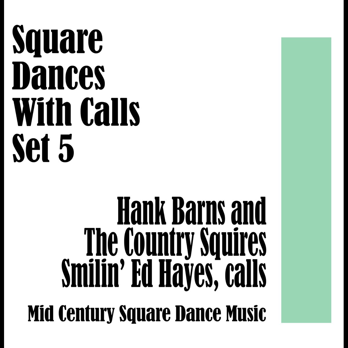 ‎Square Dances With Calls Set 5 : Mid Century SQuare Dance Music - Hank ...