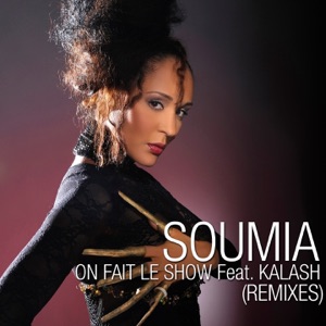 On fait le show (Remixes) [feat. Kalash]