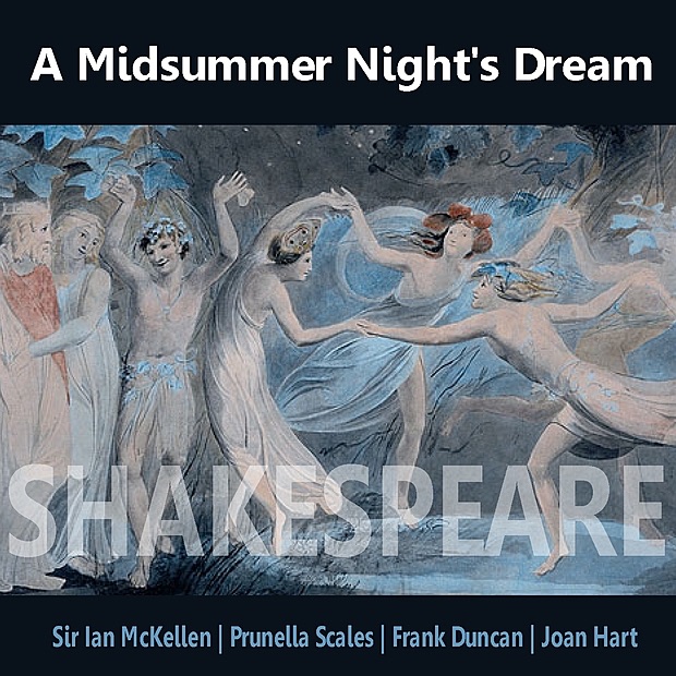 Обложка альбома «A Midsummer Night's Dream» — Ian McKellen, Prunella Scales, Frank Duncan & Joan Hart