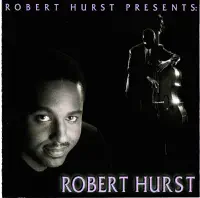 Down 4 the Cause — Robert Hurst