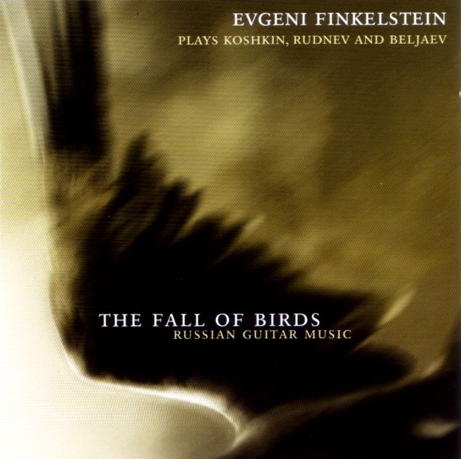 Обложка альбома «The Fall of Birds - Russian Guitar Music» — Evgeni Finkelstein