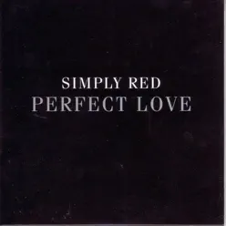 Perfect Love (Radio Version) - Single - Simply Red