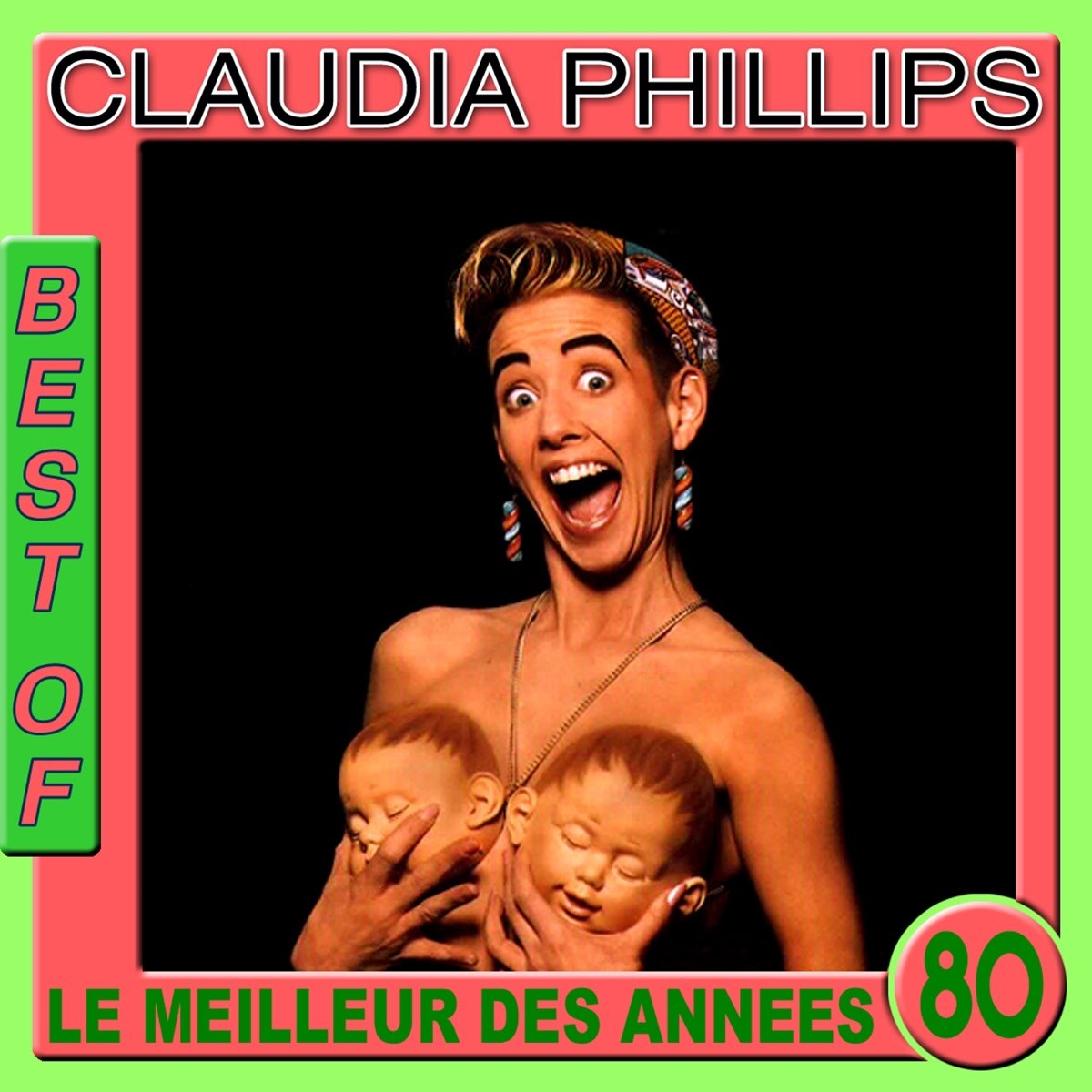 ‎Best of Claudia Phillips: Le meilleur des années 80 – Album av Claudia ...