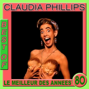 Best of Claudia Phillips: Le meilleur des années 80 - Claudia Phillips
