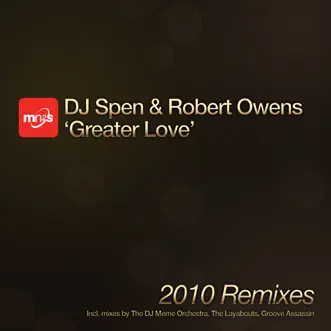 A Greater Love (The Layabouts deEpN5 Vocal Mix) by DJ Spen & Robert Owens song reviws