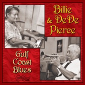 Billie & DeDe Pierce - Get A Working Man