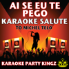 Ai Se Eu Te Pego (Karaoke) - Karaoke Party Kingz