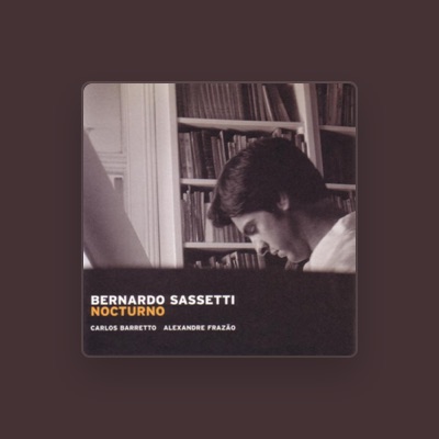 Listen to Bernardo Sassetti, watch music videos, read bio, see tour dates & more!
