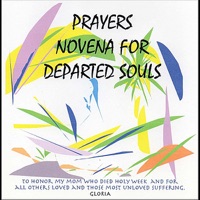 Prayers Novena for Departed Souls - Gloria