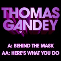 Behind the Mask Here's What You Do - Single - Thomas Gandey