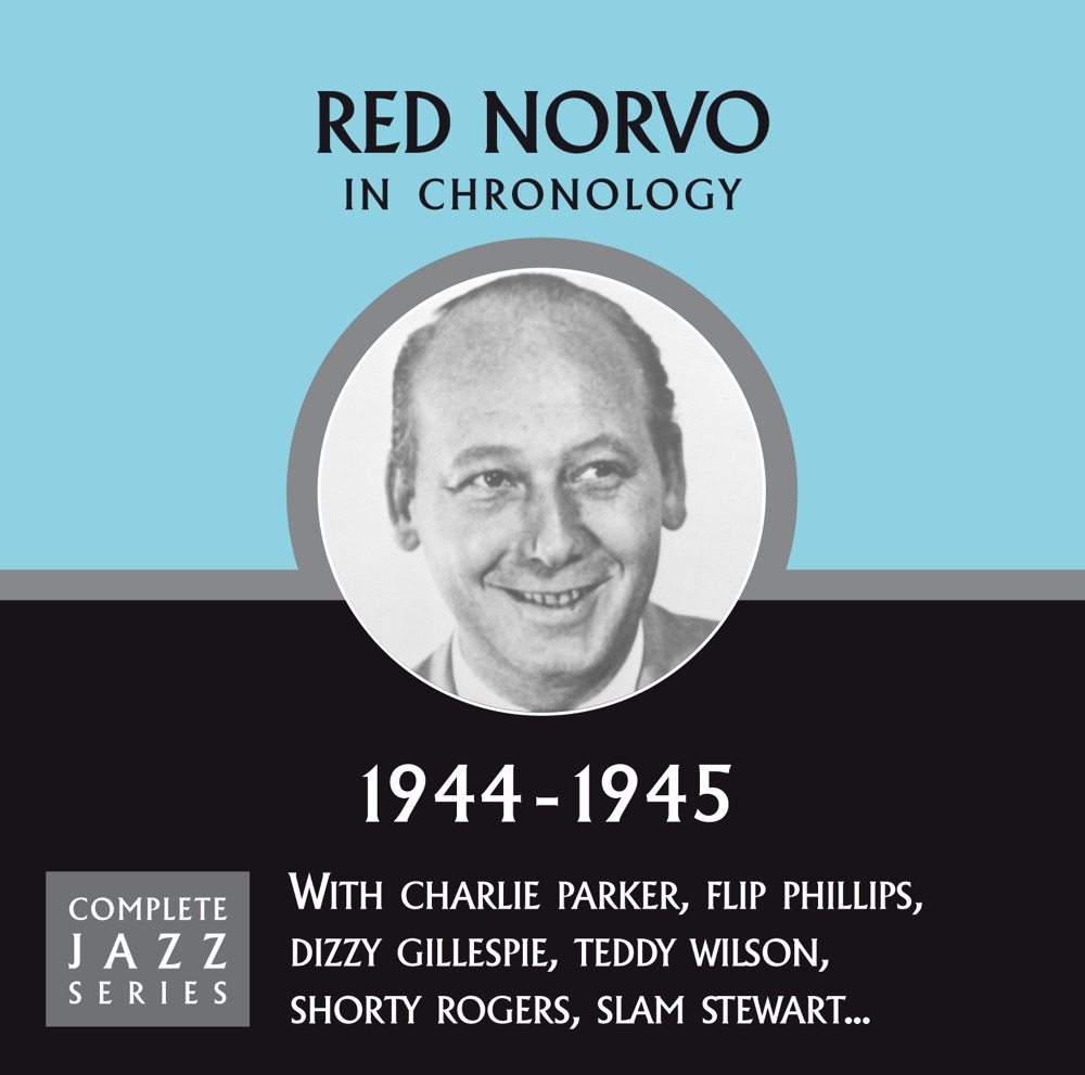 Обложка альбома «Complete Jazz Series 1944 - 1945» — Red Norvo