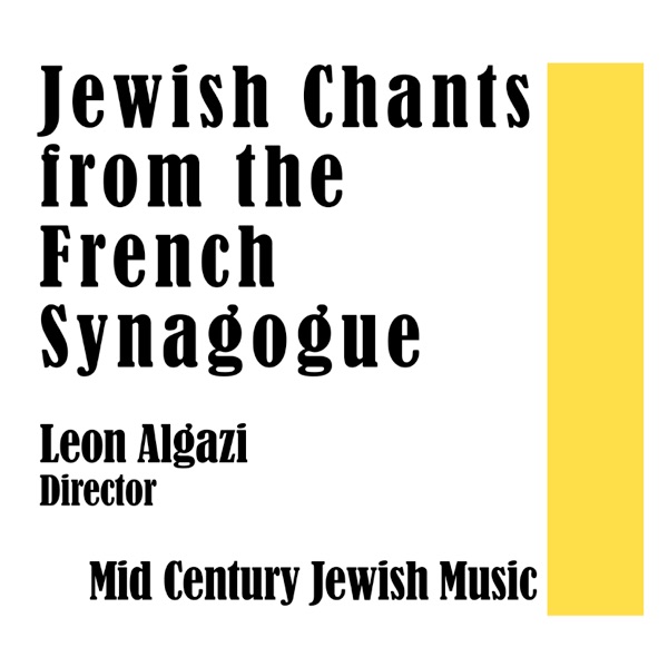 Jewish Chants from the French Synagogue - Mid Century Jewish Music artwork