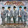 Los Pescadores Del Rio Conchos - El Amor Se Fue