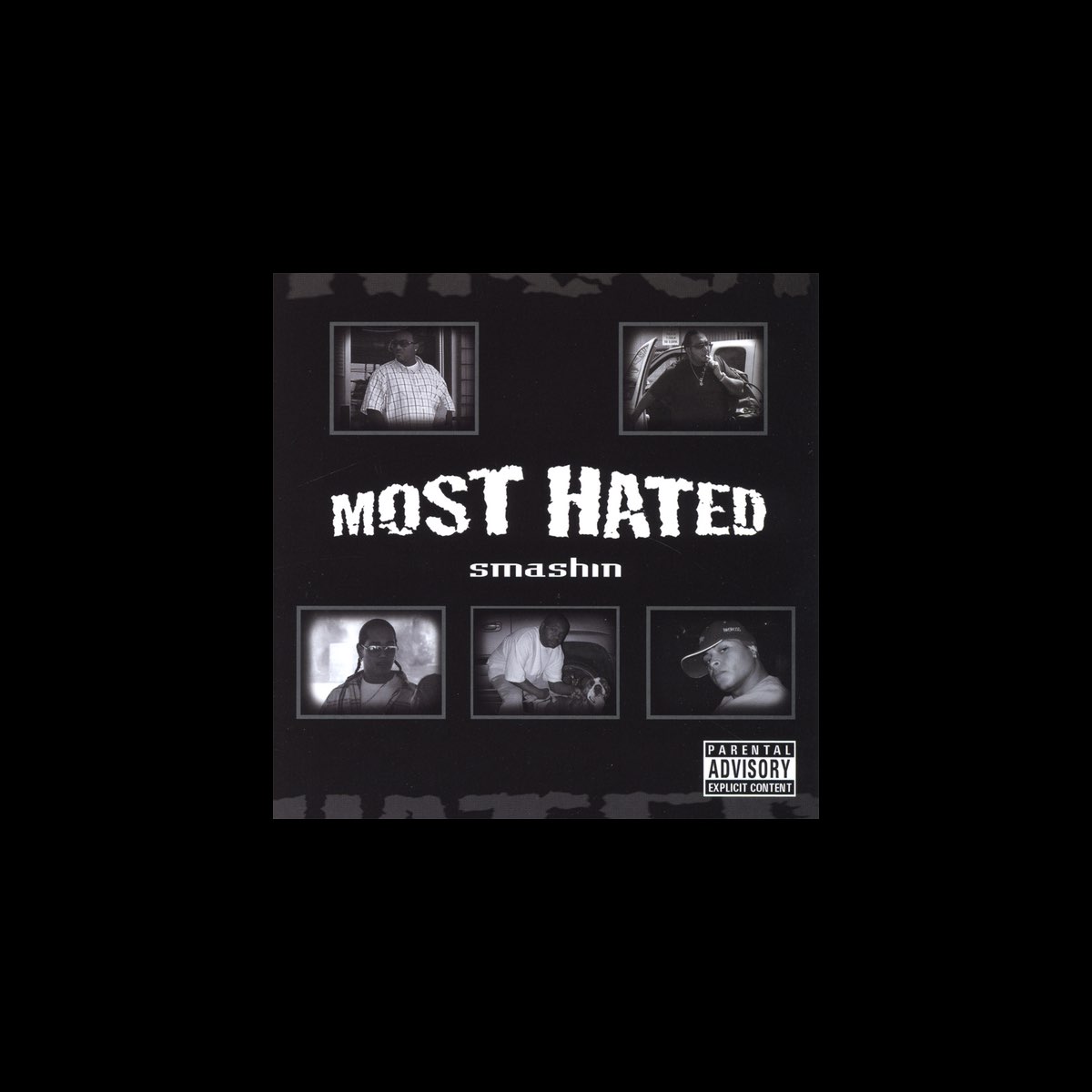 MOST HATED/SMASHIN/G-RAP
