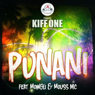 Punani (feat. Mowgli & Mouss MC) - Single