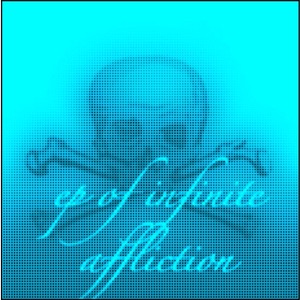 Ep of Infinite Affliction - Ep