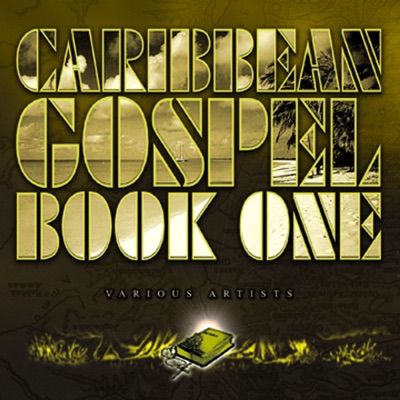 Caribbean Gospel - Book One