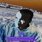 Gimme What Cha Got!!! Beat Instrumentals, Vol. 1