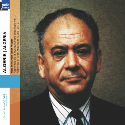 Hadj Mohamed Tahar Fergani - Ya nadim eleylou wella (B'tayhi)