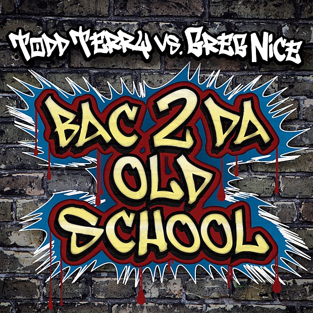 Обложка альбома «Bac 2 Da Old School - Single» — Todd Terry & Greg Nice