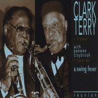 Reunion - Swing Fever & Clark Terry