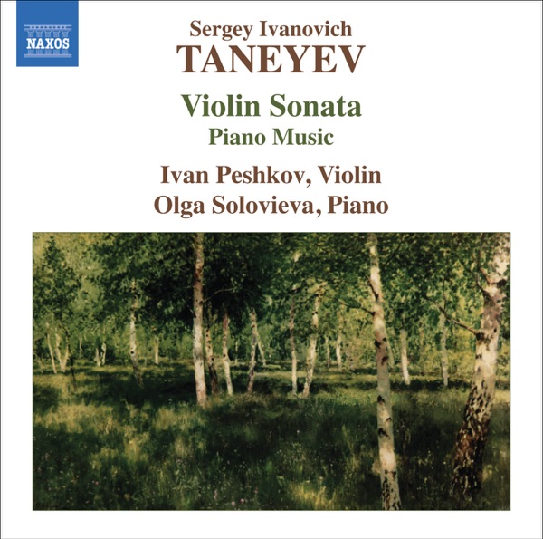 Taneyev, S.I.: Violin Sonata - Piano Music