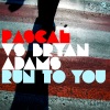 Pascal - Run to You