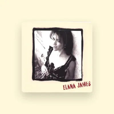 Listen to Elana James, watch music videos, read bio, see tour dates & more!