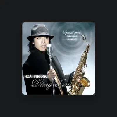 Listen to Hoài Phươn, watch music videos, read bio, see tour dates & more!