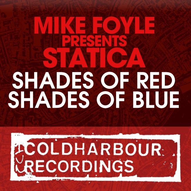 Обложка альбома «Shades of Red / Shades of Blue (Mike Foyle Presents Statica) - EP» — Mike Foyle & Statica