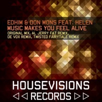 Music Makes You Feel Alive - EP - Edhim & Don Mons