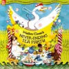 Mother Goose's Never-Ending Tea Party
