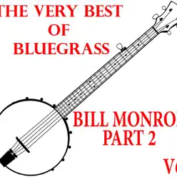 The Very Best of Bluegrass Volume 6 - Bill Monroe