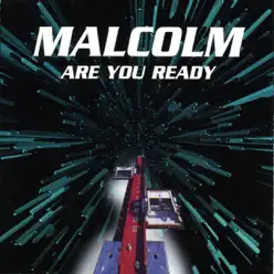 Are You Ready - EP - Malcom Are You Ready - EP - Malcom