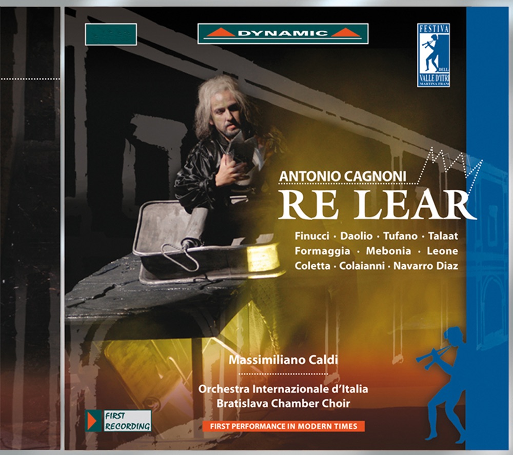 Обложка альбома «Cagnoni: Re Lear (Caldi)» — Eufemia Tufano, Bratislava City Chorus, Domenico Colaianni, Danilo Formaggia, Massimiliano Caldi, Serena Daolio, Orchestra Internazionale d'Italia, Vladimer Mebonia, Costantino Finucci, Rasha Talaat, Maria Leone, Omar Jokhadze & Cristian Camillo Navarro Diaz