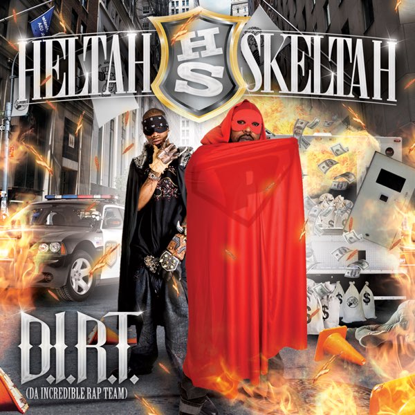 D.I.R.T. (Da Incredible Rap Team) - Album by Heltah Skeltah