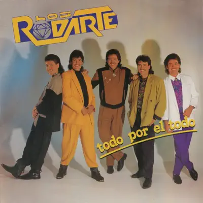 Todo por el Todo - Los Rodarte Todo por el Todo - Los Rodarte