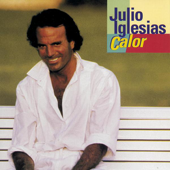 Calor - Julio Iglesias Cover Art